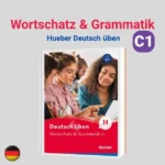 Wortschatz & Grammatik C1